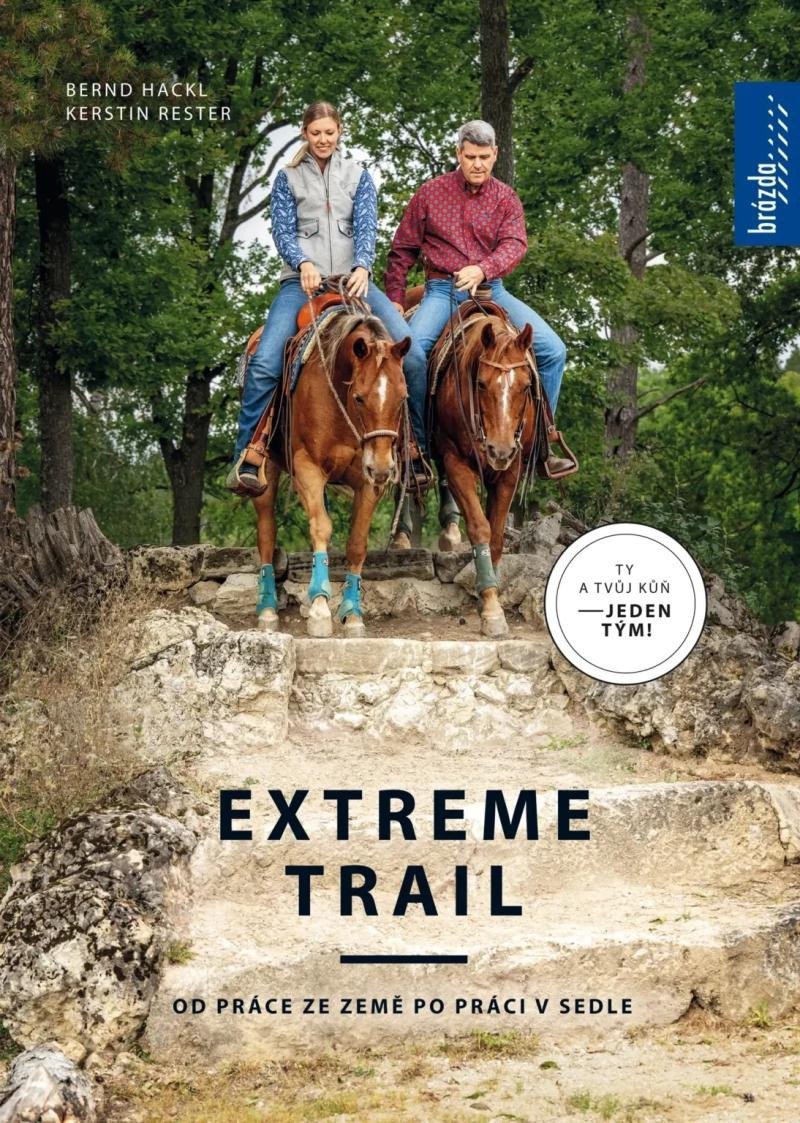 Levně Extreme trail - Od práce ze země po práci v sedle - Bernard Hackl