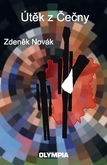 Levně Útěk z Čečny - Zdeněk Novák