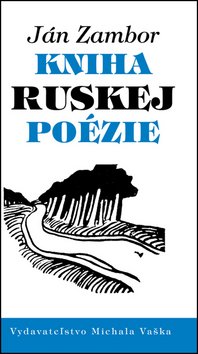 Levně Kniha ruskej poézie - Ján Zambor