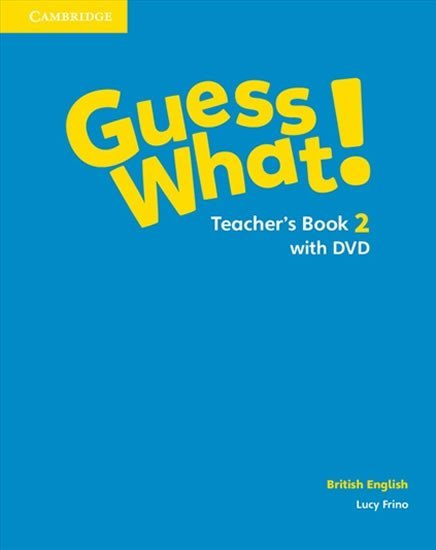 Levně Guess What! 2 Teacher´s Book + DVD - Lucy Frino