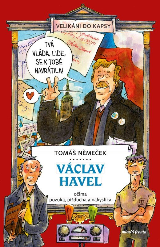 Levně Václav Havel očima puzuka, pižďucha a nakyslíka - Tomáš Němeček