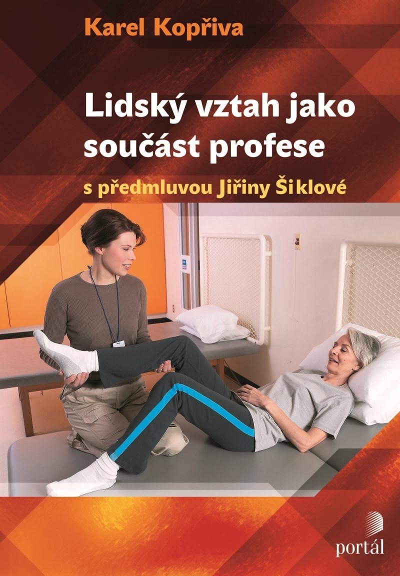 Levně Lidský vztah jako součást profese, 1. vydání - Karel Kopřiva