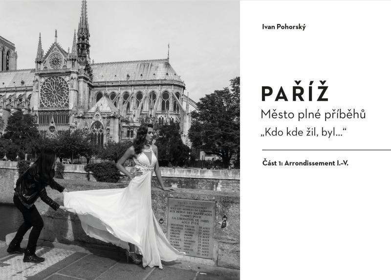 Levně Paříž - Město plné příběhů - Ivan Pohorský