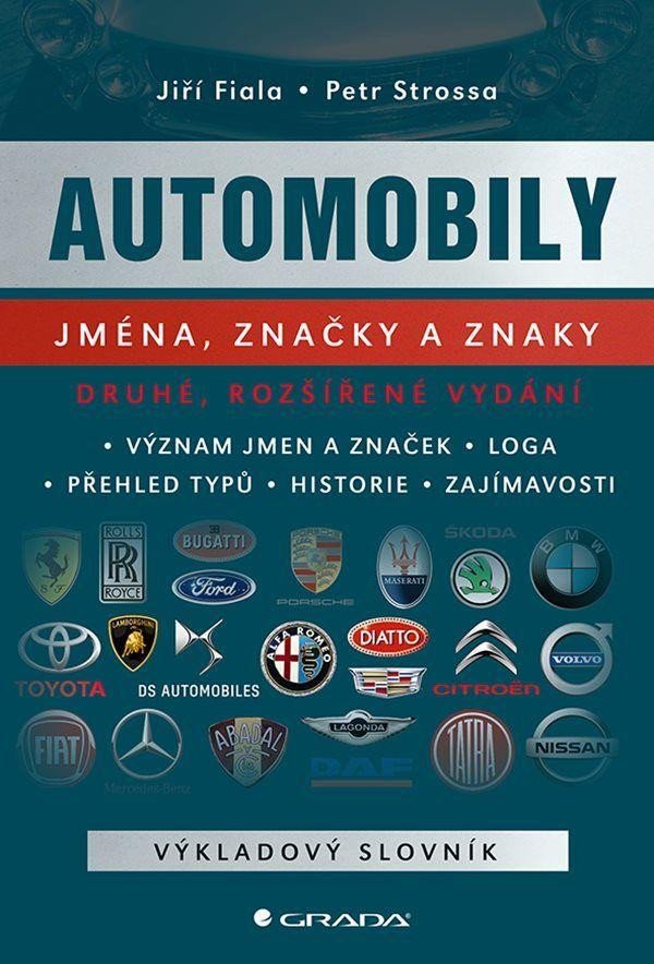 Automobily - Jména, značky a znaky, 2. vydání - Jiří Fiala