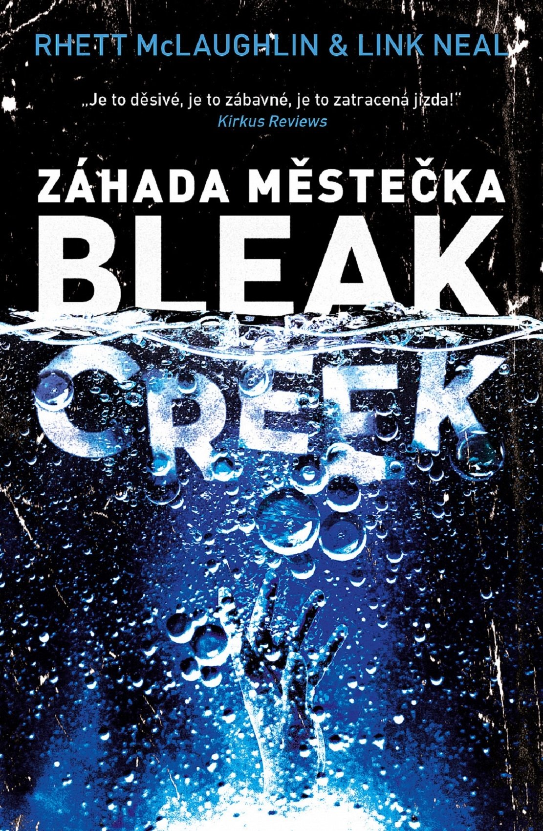 Levně Záhada městečka Bleak Creek - Rhett McLaughlin