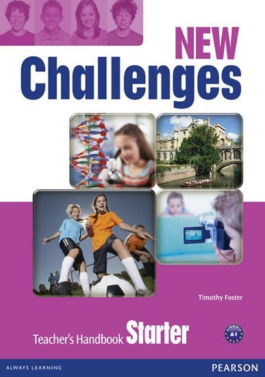Levně New Challenges Starter Teacher´s Handbook - Tim Foster