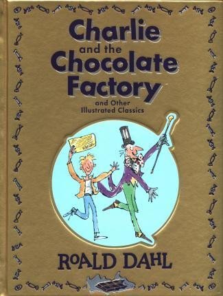 Levně Roald Dahl Collection (Charlie and the Chocolate Factory, James and the Giant Peach, Fantastic Mr. Fox) - Roald Dahl