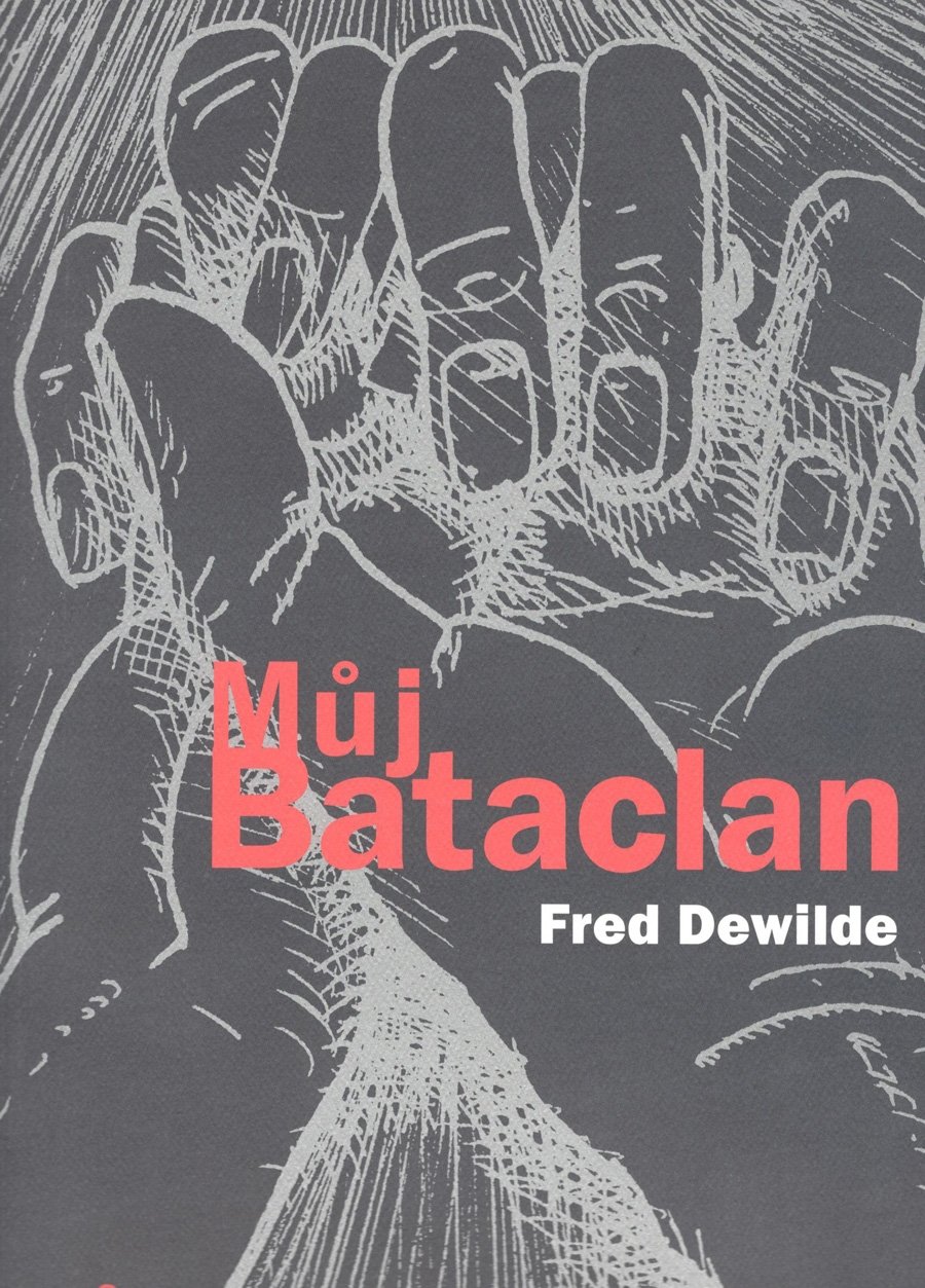 Levně Můj Bataclan - Fred Dewilde
