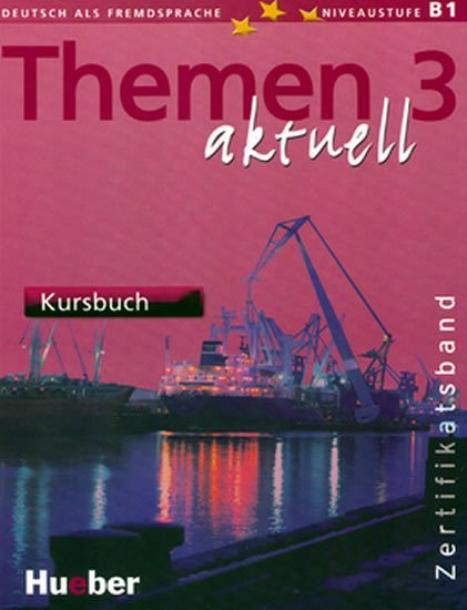 Levně Themen aktuell 3: Zertifikatsband: Kursbuch - Michaela Perlmann-Balme