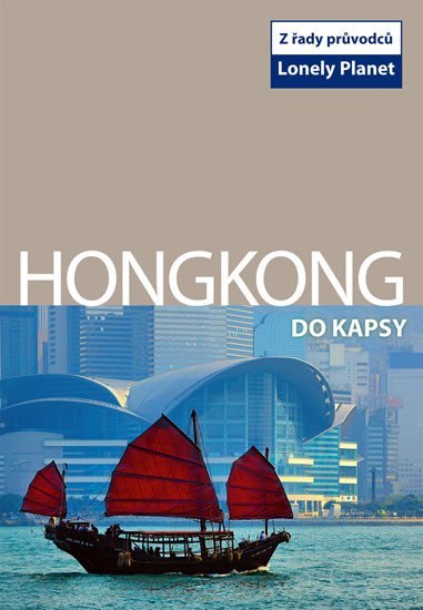 Levně Hongkong do kapsy - Lonely Planet, 1. vydání