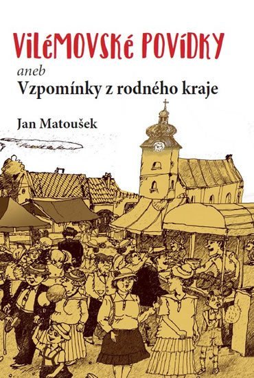 Vilémovské povídky - Jan Matoušek