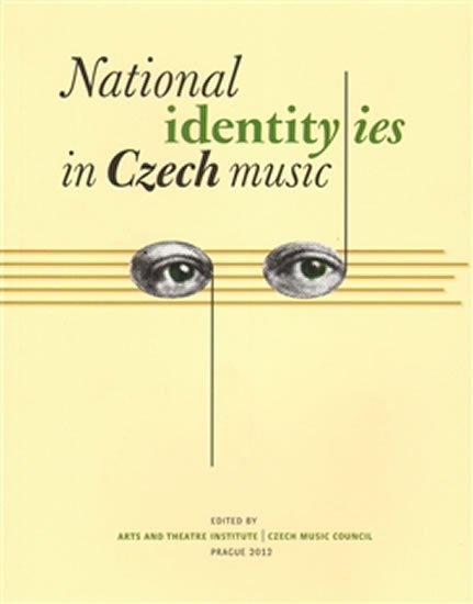 Levně National Identities in Czech Music - Lenka Dohnalová