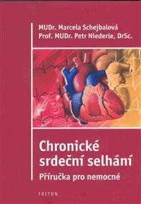 Levně Chronické srdeční selhání - příručka pro nemocné 5 - Marcela Schejbalová
