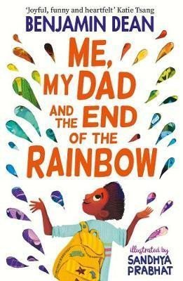 Levně Me, My Dad and the End of the Rainbow - Benjamin Dean