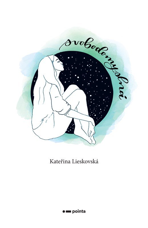 Levně Svobodomyslná - Kateřina Lieskovská