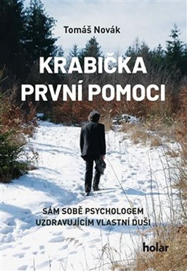 Krabička první pomoci - Sám sobě psychologem uzdravujícícm vlastní duši + CD - Tomáš Novák