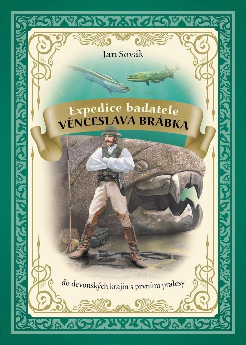 Levně Expedice badatele Věnceslava Brábka do devonských krajin s prvními pralesy - Jan Sovák