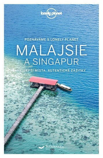 Levně Poznáváme Malajsie a Singapur - Lonely Planet