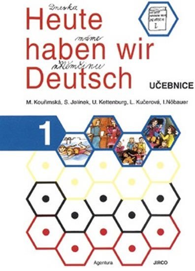 Heute haben wir Deutsch 1 - učebnice, 1. vydání - autorů kolektiv