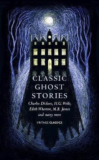 Levně Classic Ghost Stories : Spooky Tales to Read at Christmas - kolektiv autorů