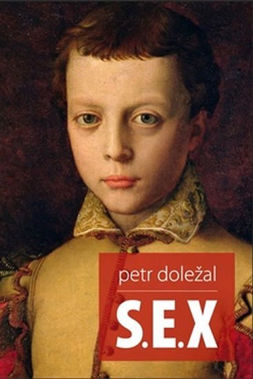 S.E.X. - Petr Doležal