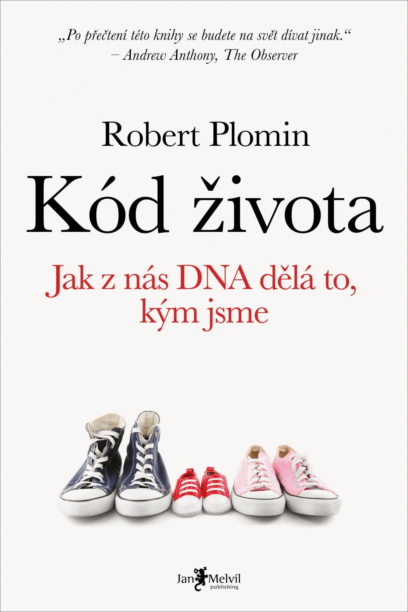 Levně Kód života - Jak z nás DNA dělá to, kým jsme - Robert Plomin