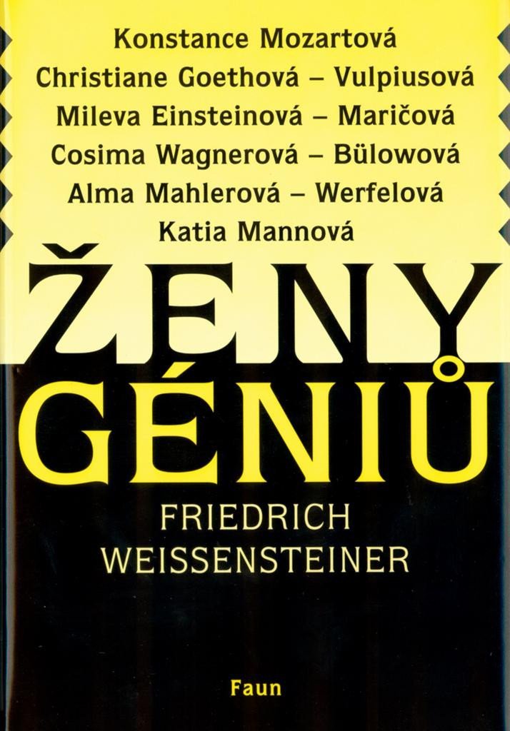 Levně Ženy géniů - Friedrich Weissensteiner
