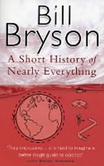 Levně A Short History of Nearly Everything - Bill Bryson