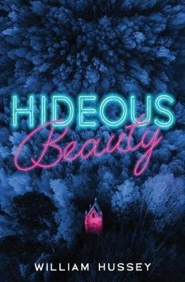 Levně Hideous Beauty - William Hussey