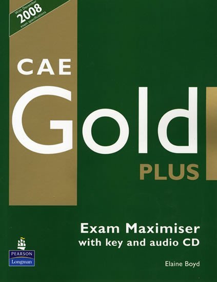 Levně CAE Gold Plus 2008 Exam Maximiser w/ CD (w/ key) - Elaine Boyd