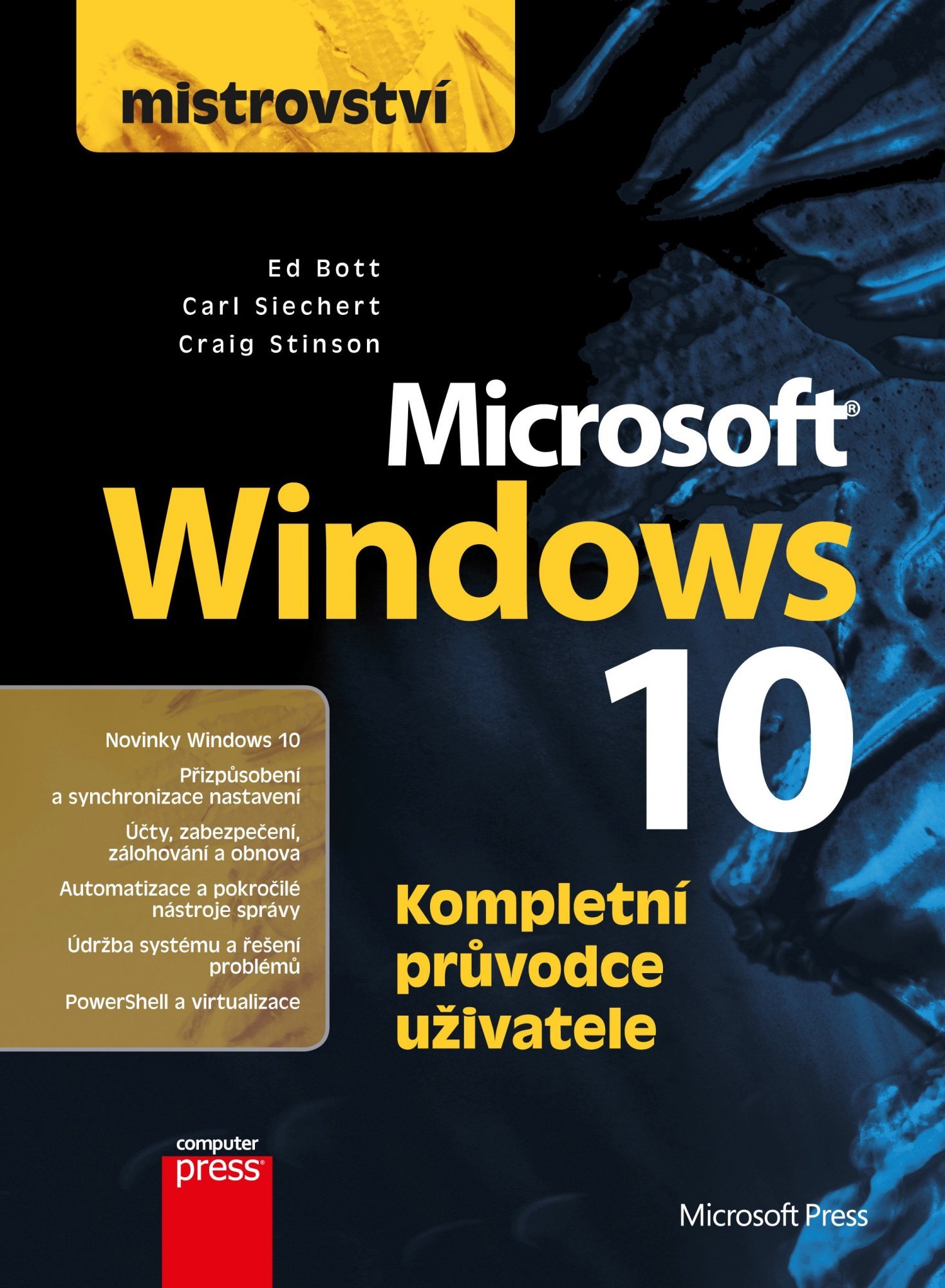 Levně Mistrovství - Microsoft Windows 10 - Ed Bott
