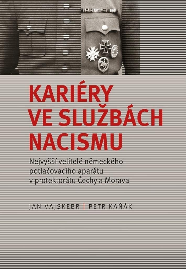 Kariéry ve službách nacismu - Jan Vajskebr
