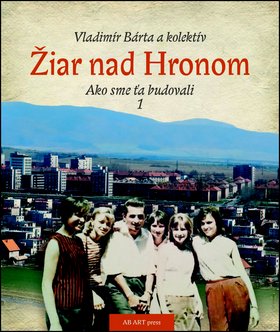 Žiar nad Hronom - Vladimír Bárta ml.