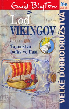 Levně Loď vikingov - Enid Blytonová