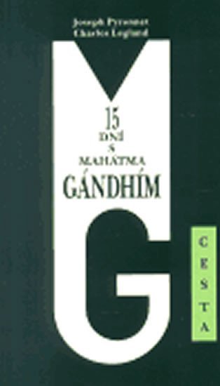 Levně 15 dní s Mahátma Gándhím - Charles Legland