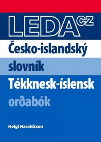 Levně Česko-islandský slovník / Tékknesk-íslensk or?abók - Helgi Haraldsson