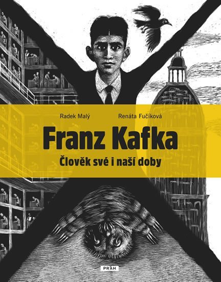 Levně Franz Kafka - Člověk své a naší doby - Renáta Fučíková