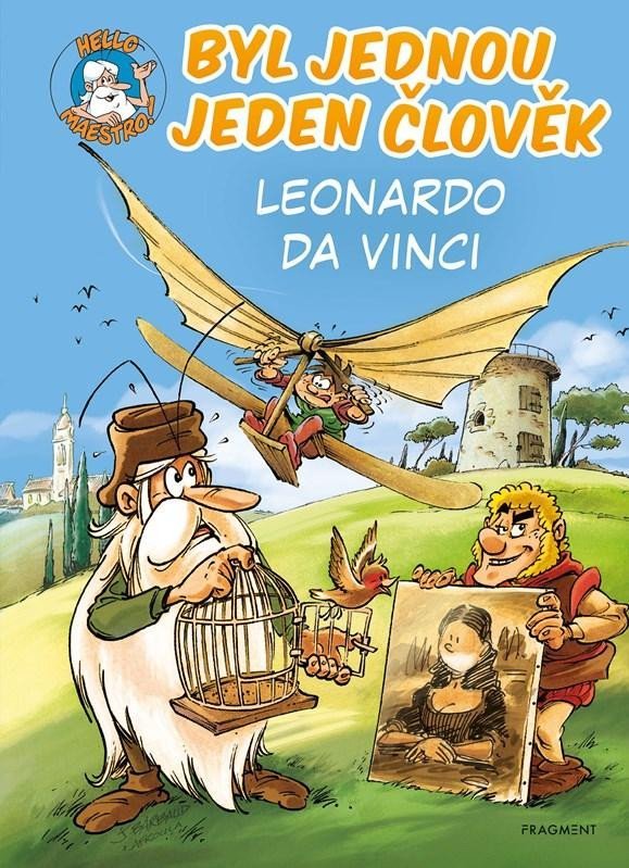 Levně Byl jednou jeden člověk – Leonardo da Vinci - Jean-Charles Gaudin