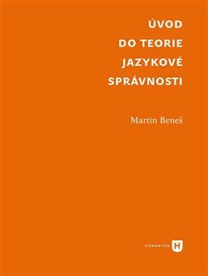 Levně Úvod do teorie jazykové správnosti - Martin Beneš