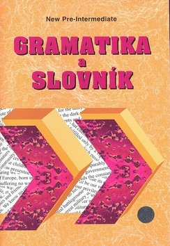 Levně Gramatika a slovník New pre-intermediate - Zdeněk Šmíra