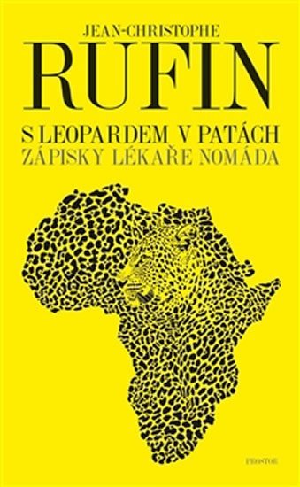 Levně S leopardem v patách - Zápisky lékaře nomáda - Jean-Christopher Rufin