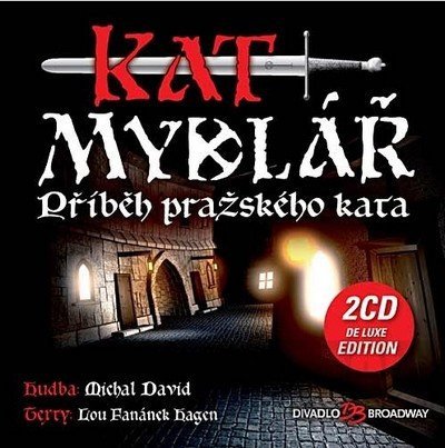 Levně Kat Mydlář (De Luxe Edition) - 2CD - Michal David