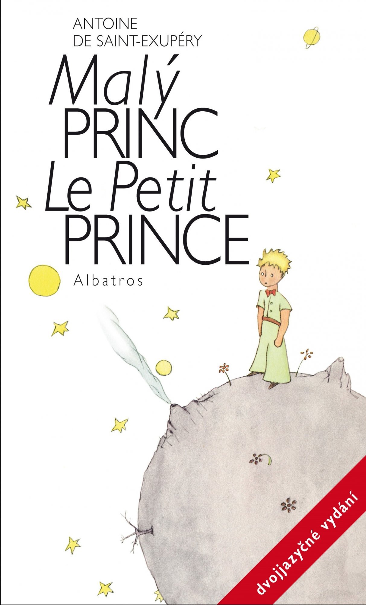 Malý princ - dvojjazyčné vydání - Antoine De Saint - Exupéry