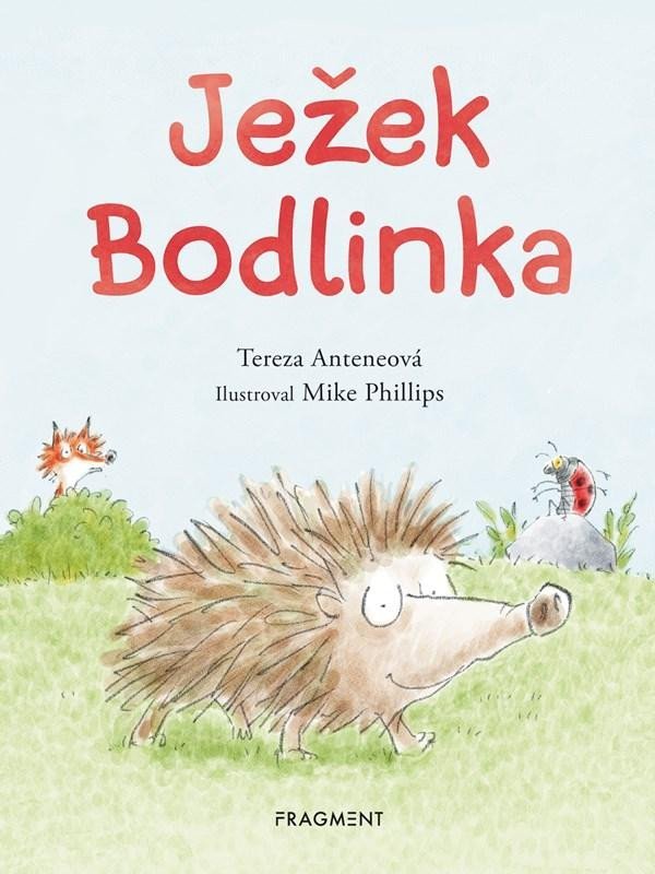 Levně Ježek Bodlinka - Tereza Anteneová