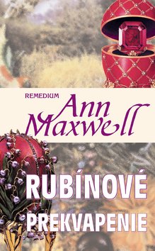 Levně Rubínové prekvapenie - Ann Maxwell