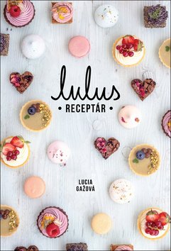 Levně Lulus Receptár - Lucia Gažová