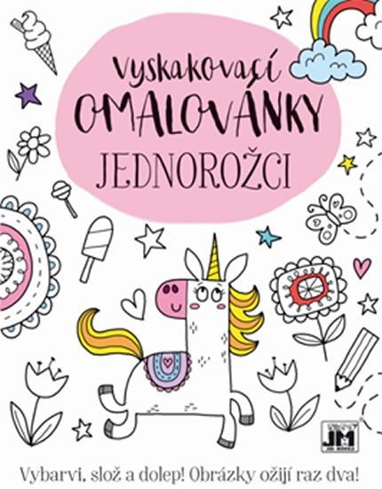 Levně Jednorožci - Vyskakovací omalovánky - Kolektiv