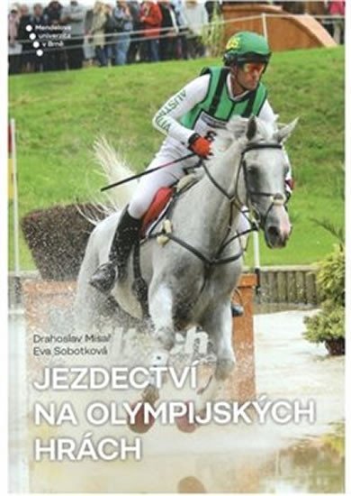 Levně Jezdectví na Olympijských hrách - Drahoslav Misař