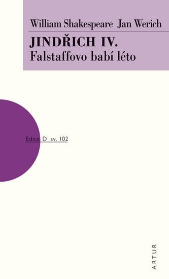 Levně Jindřich IV. - Falstaffovo babí léto - William Shakespeare