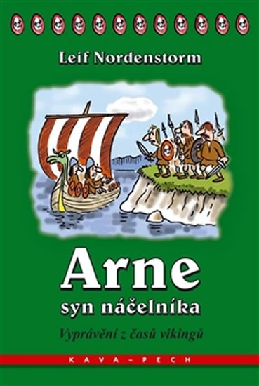 Levně Arne, syn náčelníka - Vyprávění z časů vikingů - Leif Nordenstorm